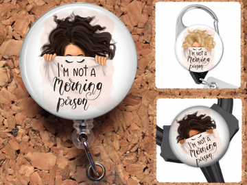 Not a Morning Person Badge Reel Retractable Lanyard Badge Holder Carabiner Id Holder Stethoscope Tag Nurse Badge Reel Gift Mylar B1122