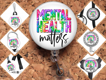Mental Health Matters Badge Reel Id Holder, Retractable Lanyard, Carabiner, Zipper Pull, Key Ring, Pin, Paperclip Bookmark, Nurse Gift, 8037