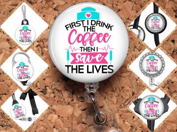 Nurse Coffee Badge Reel Id Holder, Retractable Lanyard, Carabiner, Zipper Pull, Key Ring, Pin, Save Lives Bookmark,  Nurse Gift RN, 8042