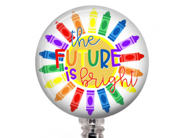 Inspirational Badge Reel Retractable Lanyard Badge Holder Carabiner The Future is Bright Badge Reel Teacher Crayon Gift Mylar 8007