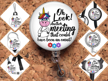 Sarcastic Unicorn Badge Reel ID Holder, Oh Another Meeting that Could Have Been an Email, 8081