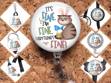 It's Fine I'm Fine Easter Cat Badge Reel ID Holder, 8083