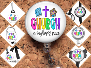 Church is My Happy Place Badge Reel Id Holder 8119