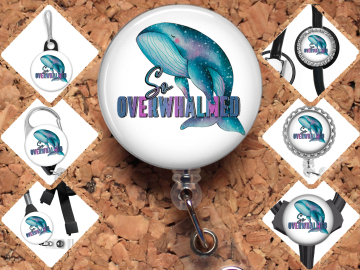 OverWhalmed Badge Reel Id Holder 8150