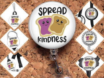 Peanut Butter and Jelly - Spread Kindness -  Badge Reel Id Holder - 8162