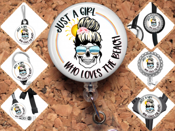Just a Girl Who Loves the Beach Badge Reel Id Holder, Badge Pin, Magnet, Lanyard, Stethoscope Tag 8177