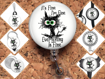Black Cat It's Fine Badge Reel Id Holder, Badge Pin, Magnet, Lanyard, Stethoscope Tag 8208