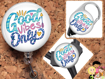 Good Vibes Badge Reel, Fall Retractable Lanyard Badge Holder, Carabiner, Id Holder,  Stethoscope Tag Rhinestone Badge Reel Mylar B1064