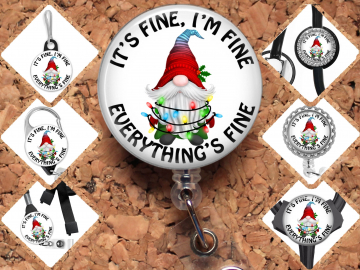 Christmas Badge Reel, Gnome Retractable Lanyard Badge Holder, Carabiner, It's Fine I'm Fine Id Holder,  Gift for Nurses Mylar 8058